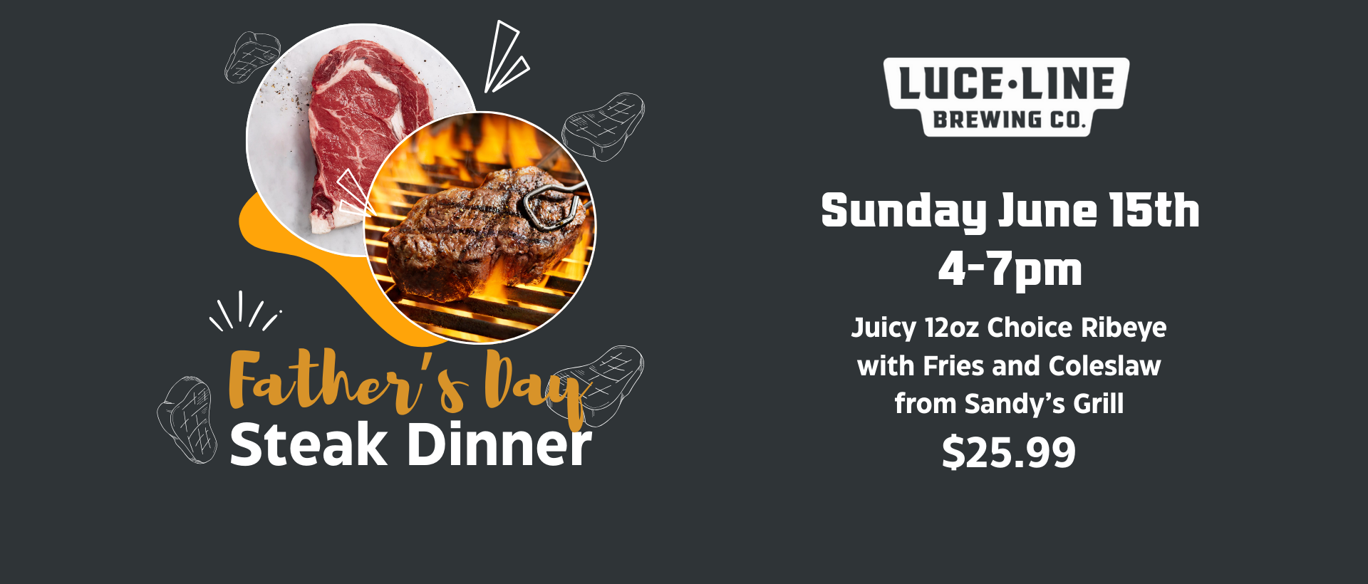Father's Day Steak Dinner Luce Line Brewing Co.